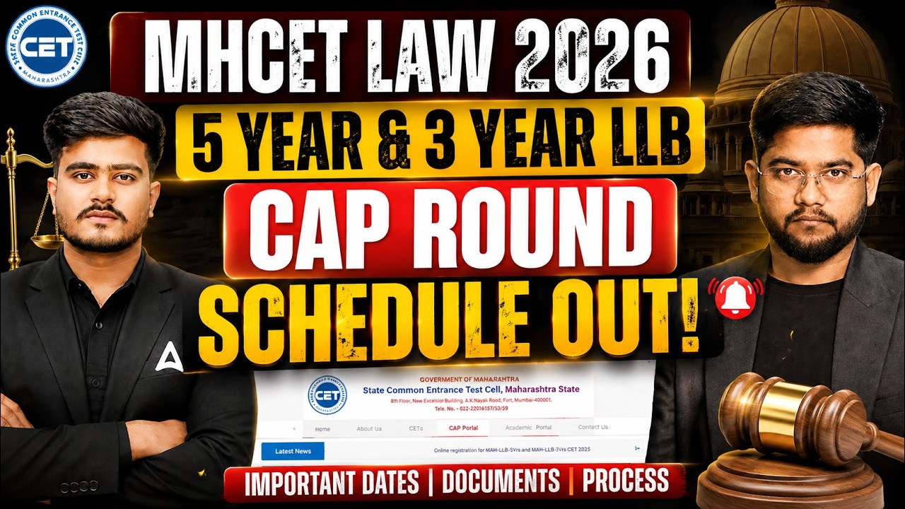 MHCET Law 2026 5 Year & 3 Year LLB | CAP Round Schedule Out | Important Dates & Process