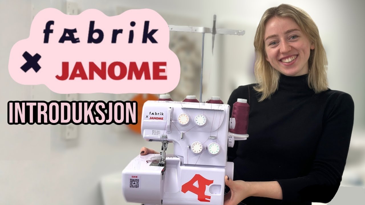 JANOME x FÆBRIK OVERLOCK | Introduksjon og unboxing