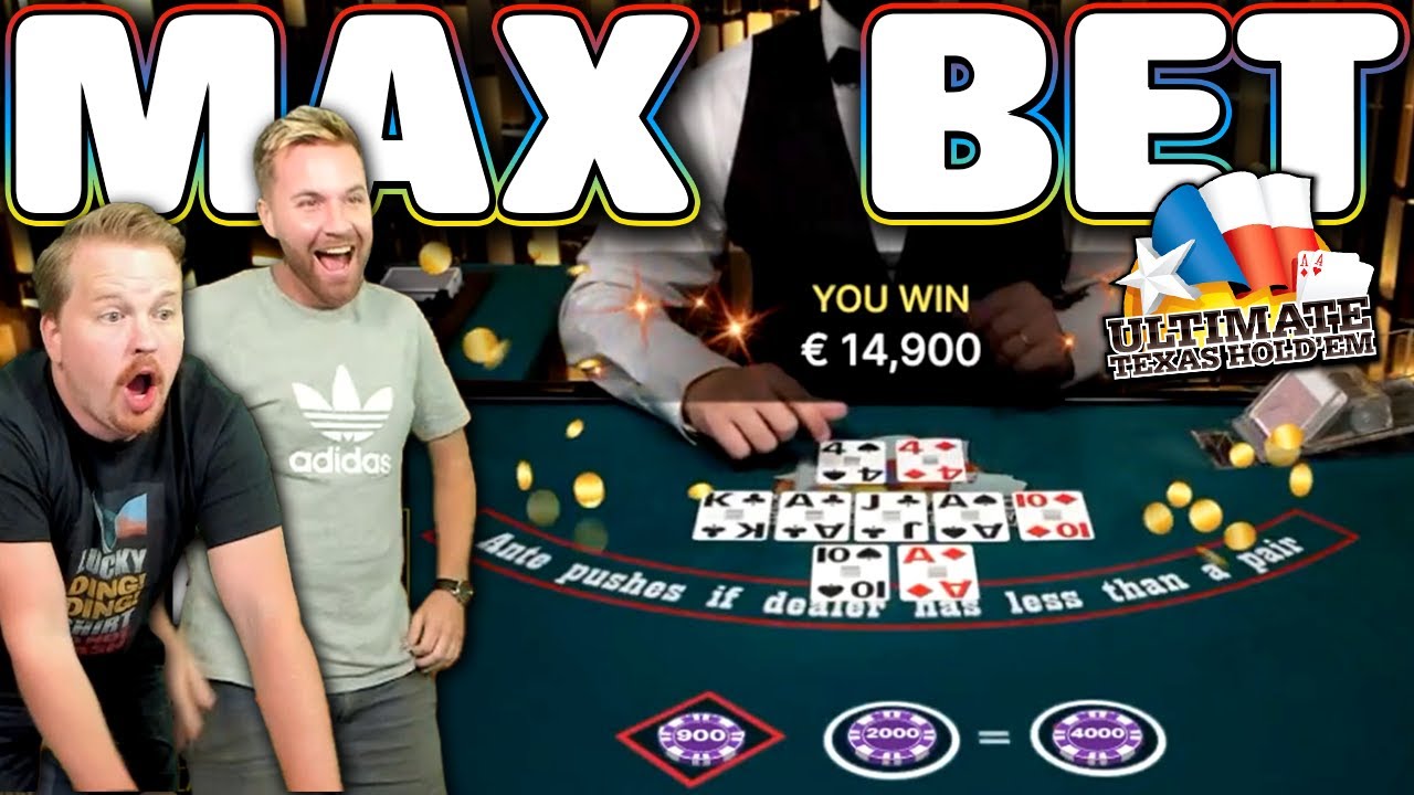 &euro;2000 MAX BET Ultimate Texas Hold'Em!
