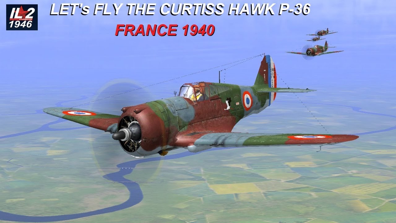 iL-2 1946 Let's fly the Curtiss Hawk P-36 in single player #il21946