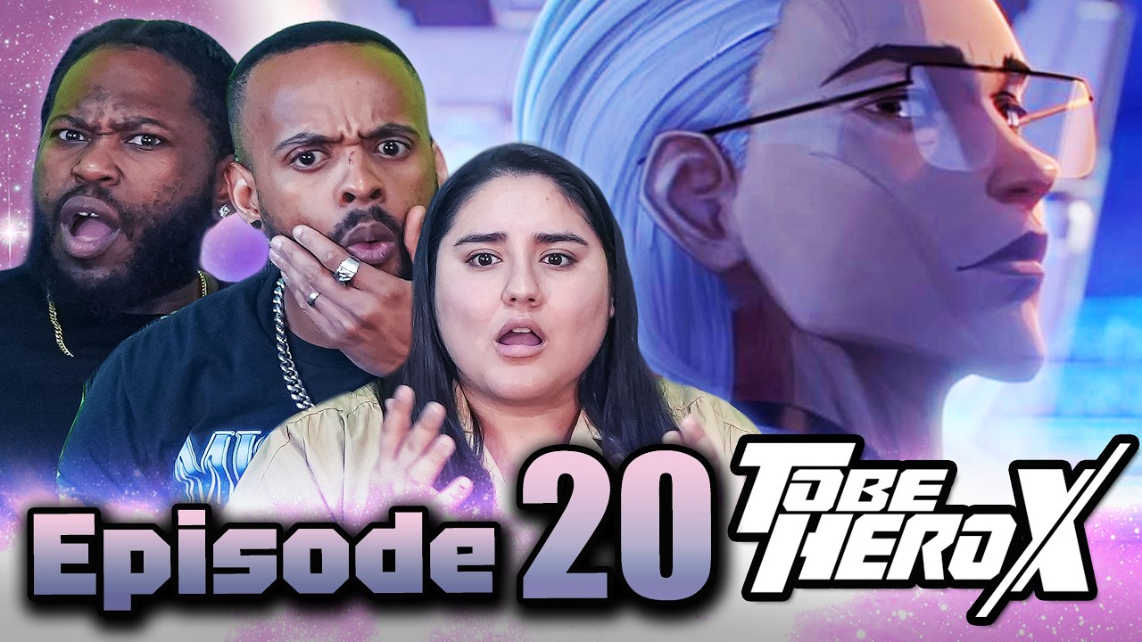X SHOW UP! l To Be Hero X Episode 20 Reaction
