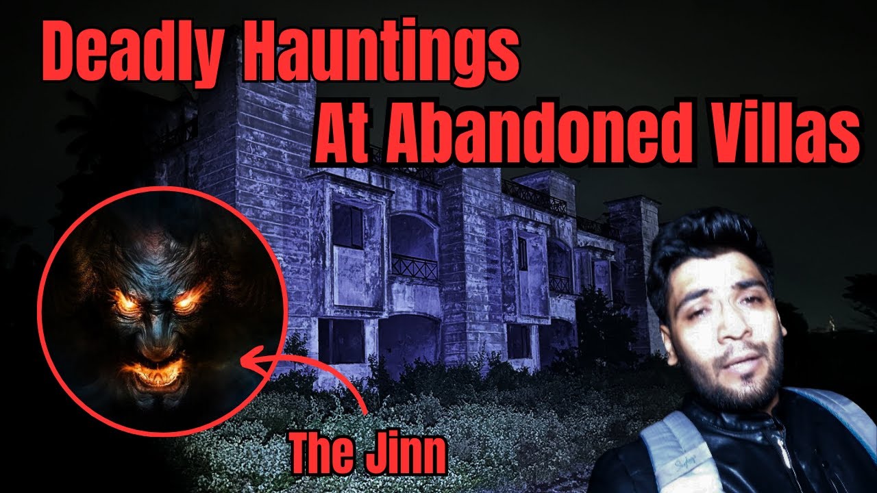 Deadly Hauntings At Abandoned Villas || Explore Dark