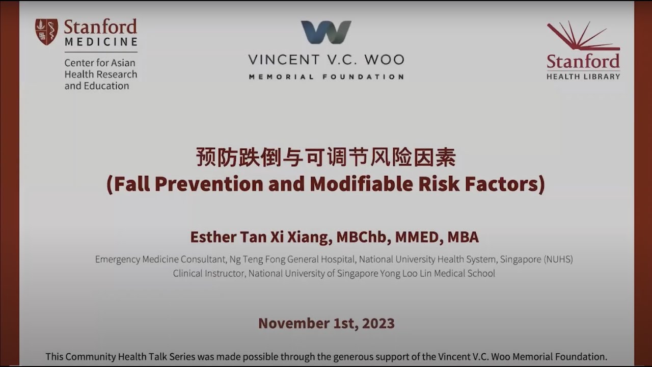 Mandarin Health Talk: 预防跌倒与可调节风险因素(Fall Prevention and Modifiable Risk Factors)