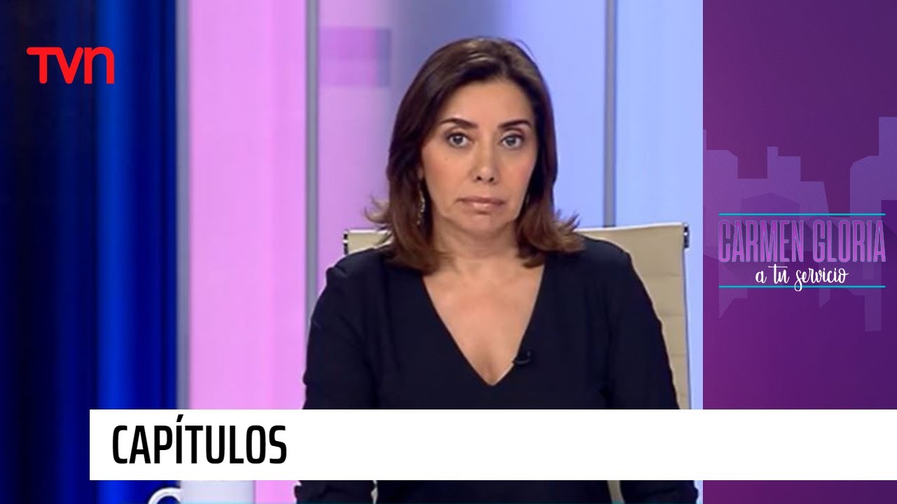 Capítulo 11 de mayo: Tiempo en contra | Carmen Gloria a tu servicio