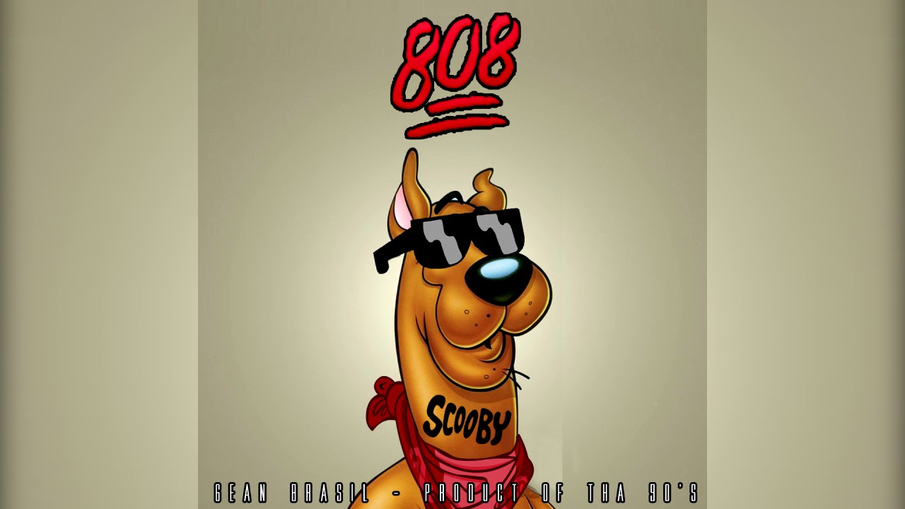 808 Scooby (West Coast Trap Beat) Prod. Gean Brasil x Product Of Tha 90s