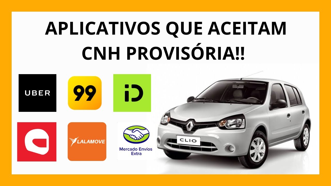 QUAIS APLICATIVOS ACEITAM CNH PROVISÓRIA?