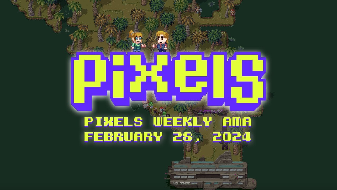 Pixels Live Stream AMA // Pets, Guilds & CyberKongz