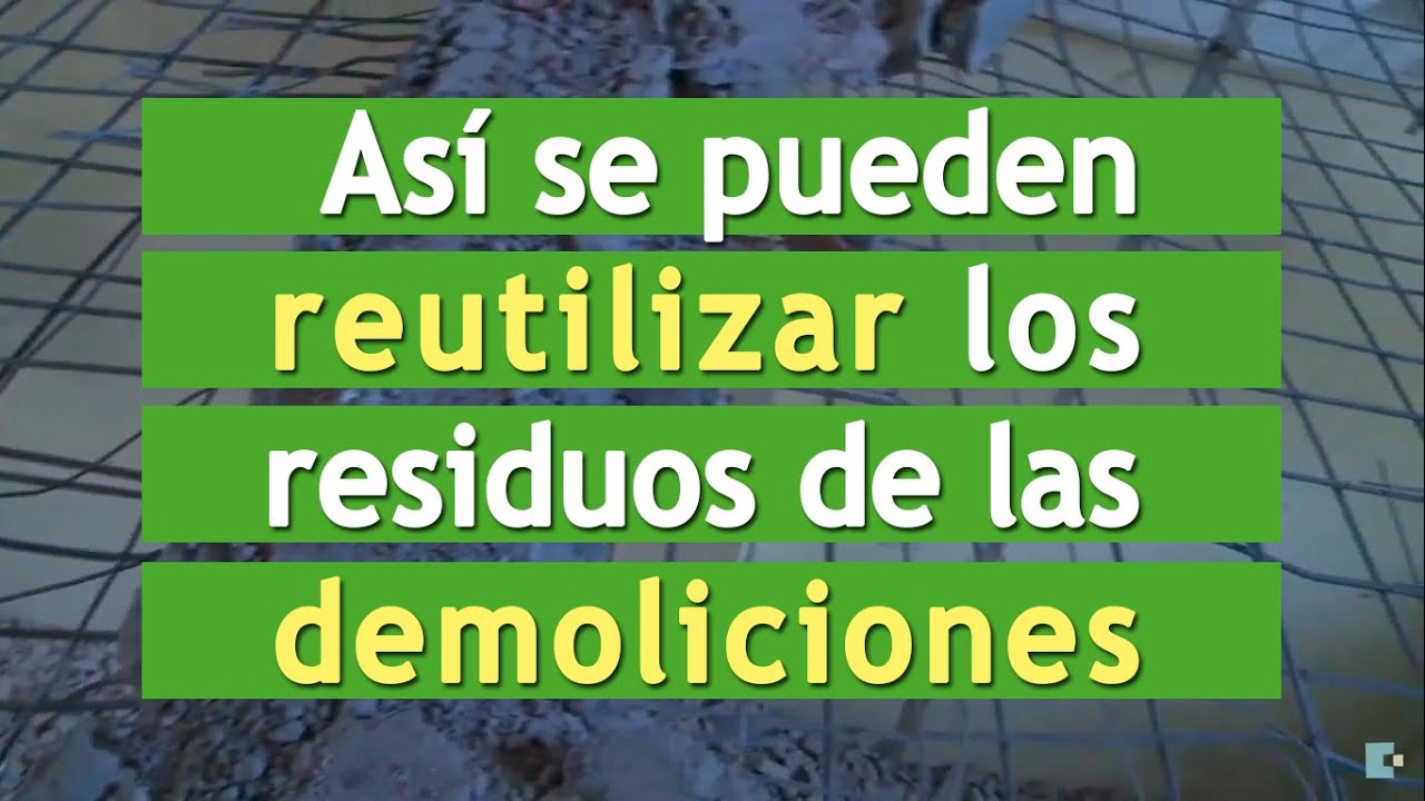 Reconstruyendo nuestro ambiente | Eps 13 RCD Reciclado de residuos de demoliciones | Construir TV