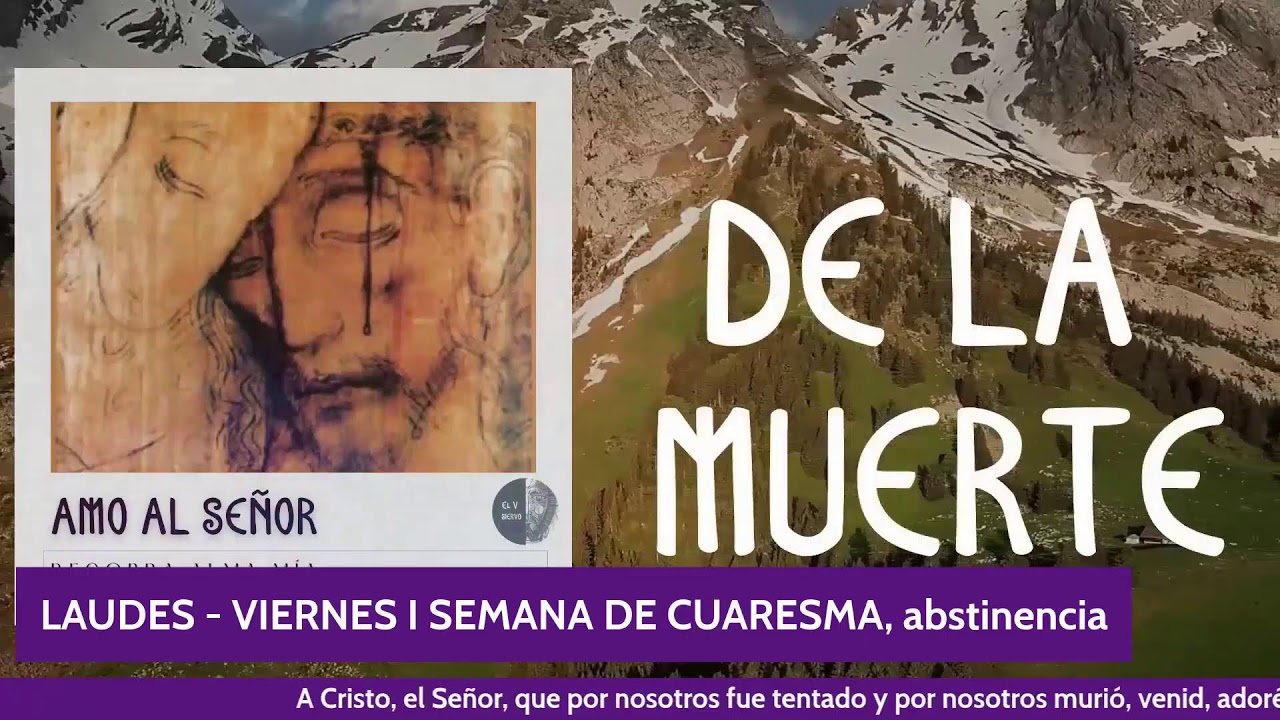 LAUDES - VIERNES I SEMANA DE CUARESMA, abstinencia