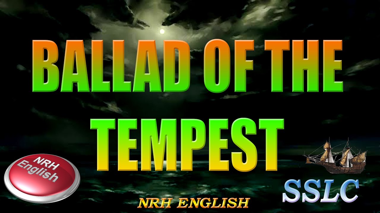 BALLAD OF TEMPEST (SSLC)