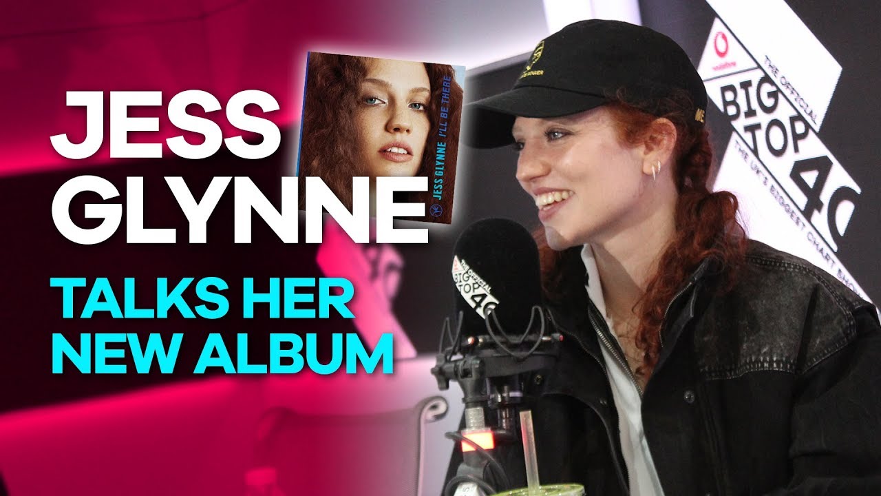 Jess Glynne talks about her new album and I'll Be There