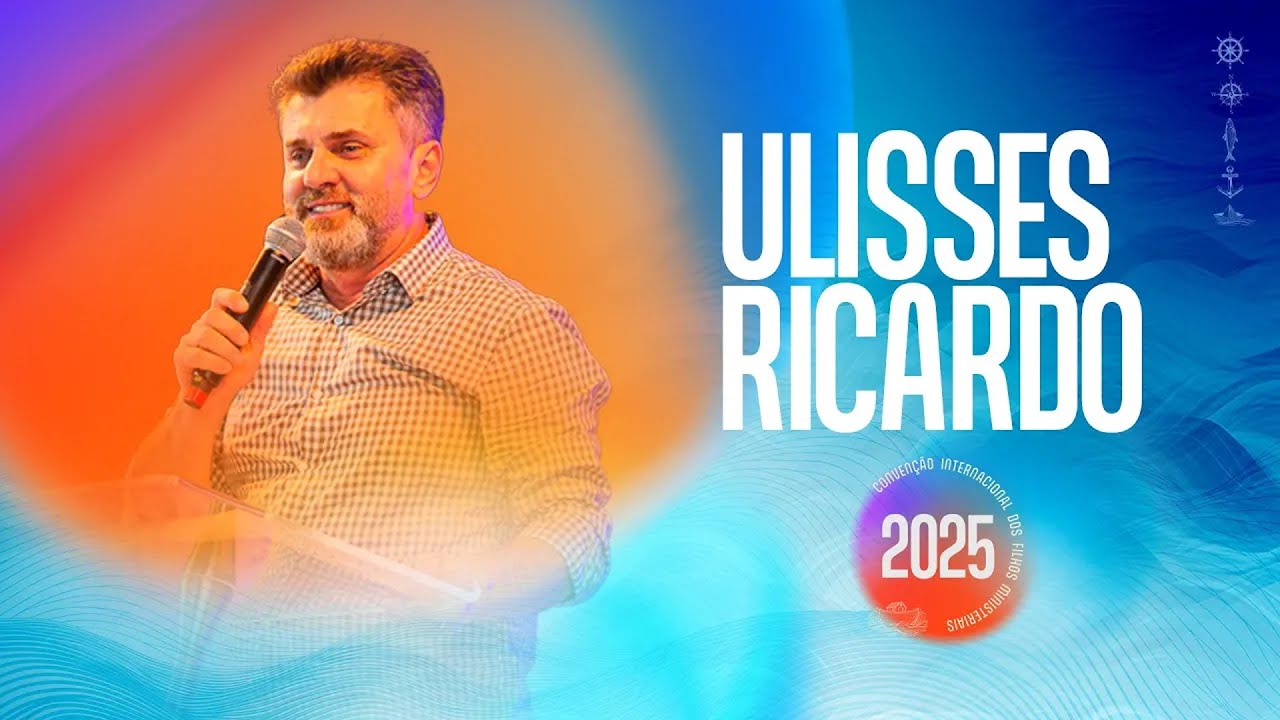 Ulisses Ricardo ministrando na Convenção Internacional dos Filhos Ministeriais 2025