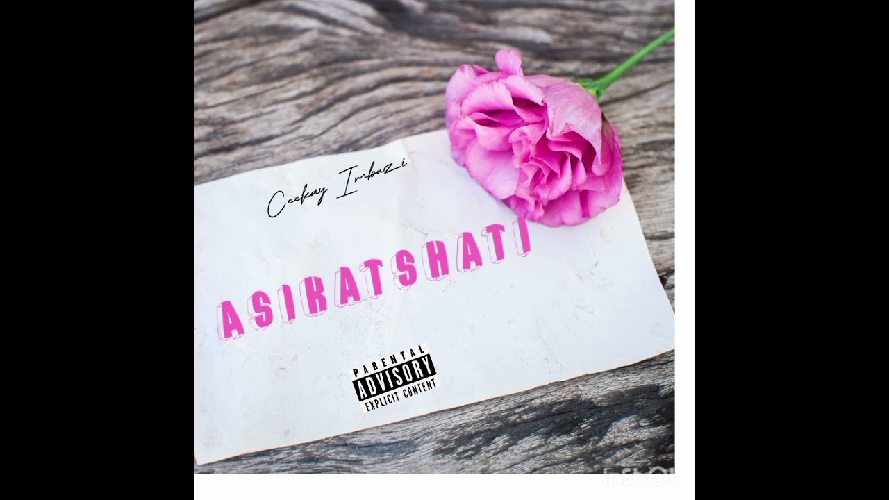 Ceekay Imbuzi - Asikatshati 