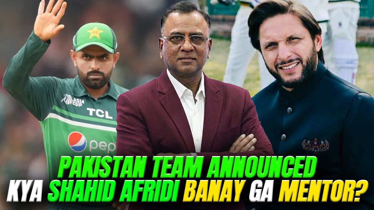 Pakistan Team Announced | Kya Shahid Afridi Banay Ga Mentor? | Cricket Insight | Basit Ali