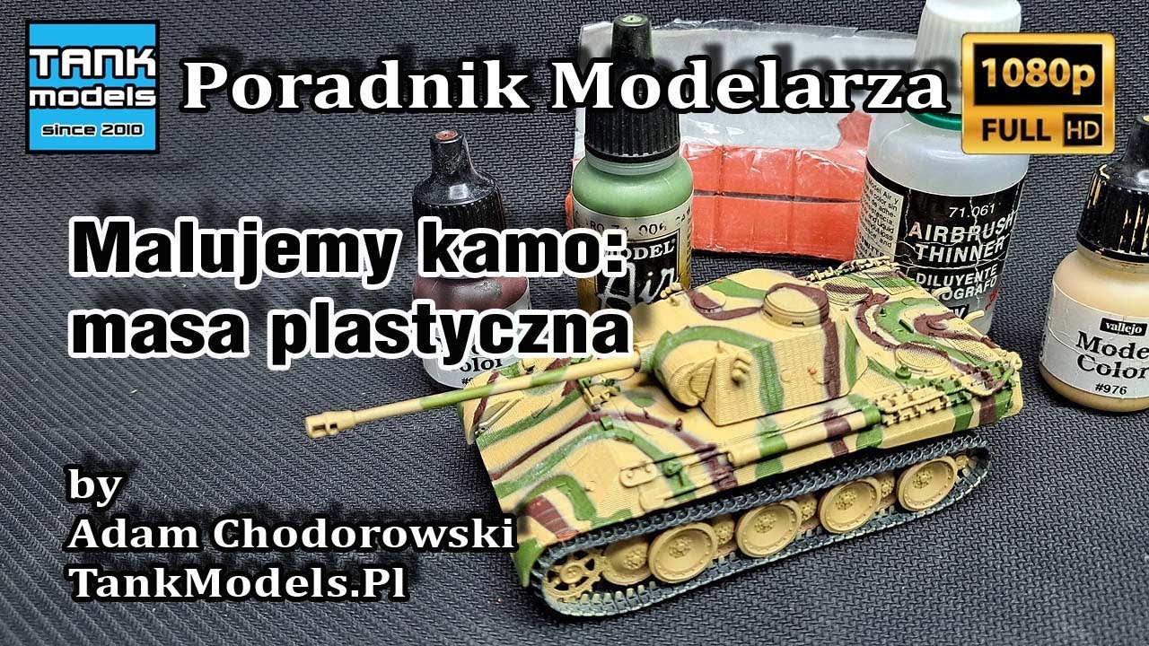 Poradnik Modelarski #3 - Masa plastyczna czyli malujemy kamuflaż.