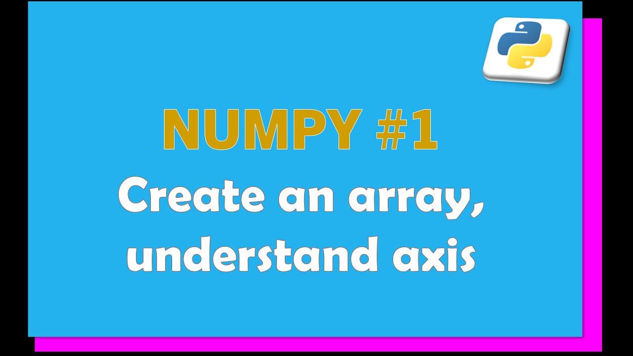 Numpy revisions - arrays, axis, transposing