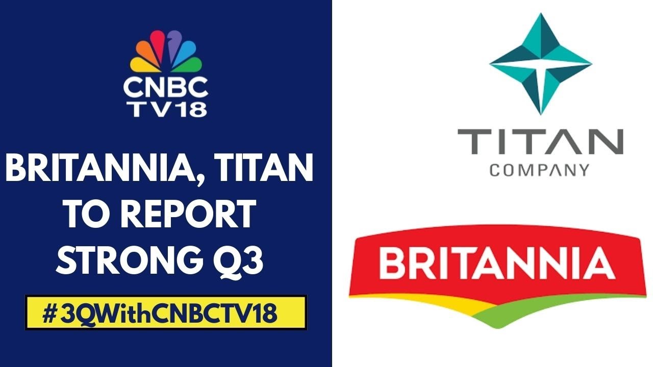 Titan Likely To Report A Strong Q3FY26; Britannia's Revenue, EBITDA Expected To Rise In Q3