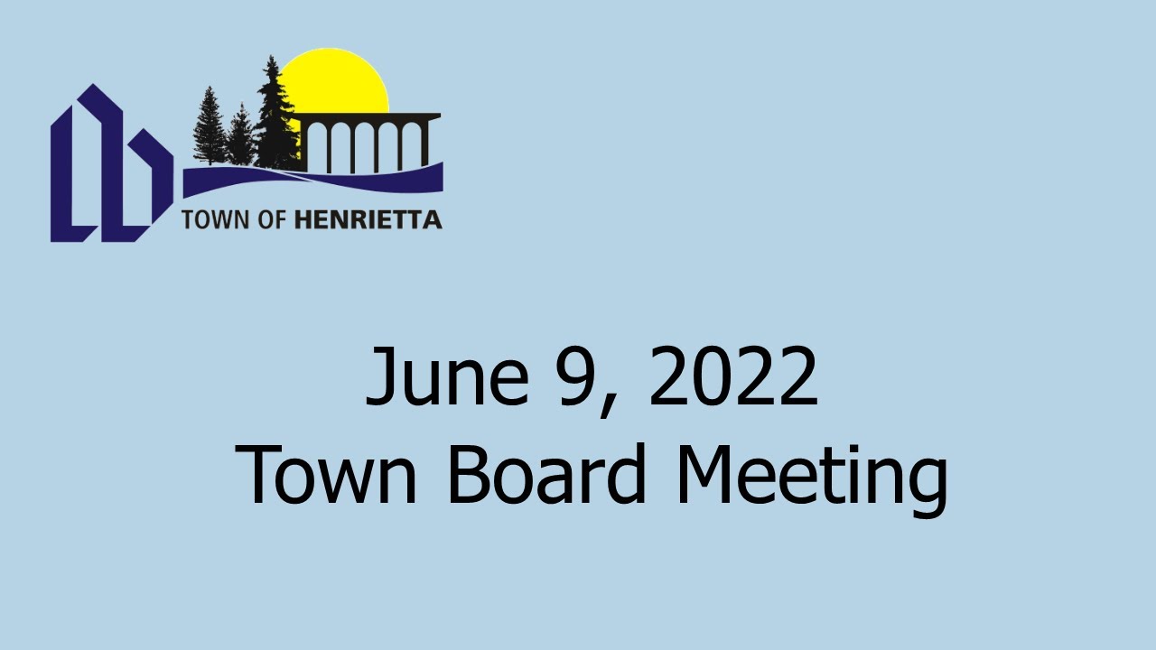 Town Board Meeting - June 9, 2022