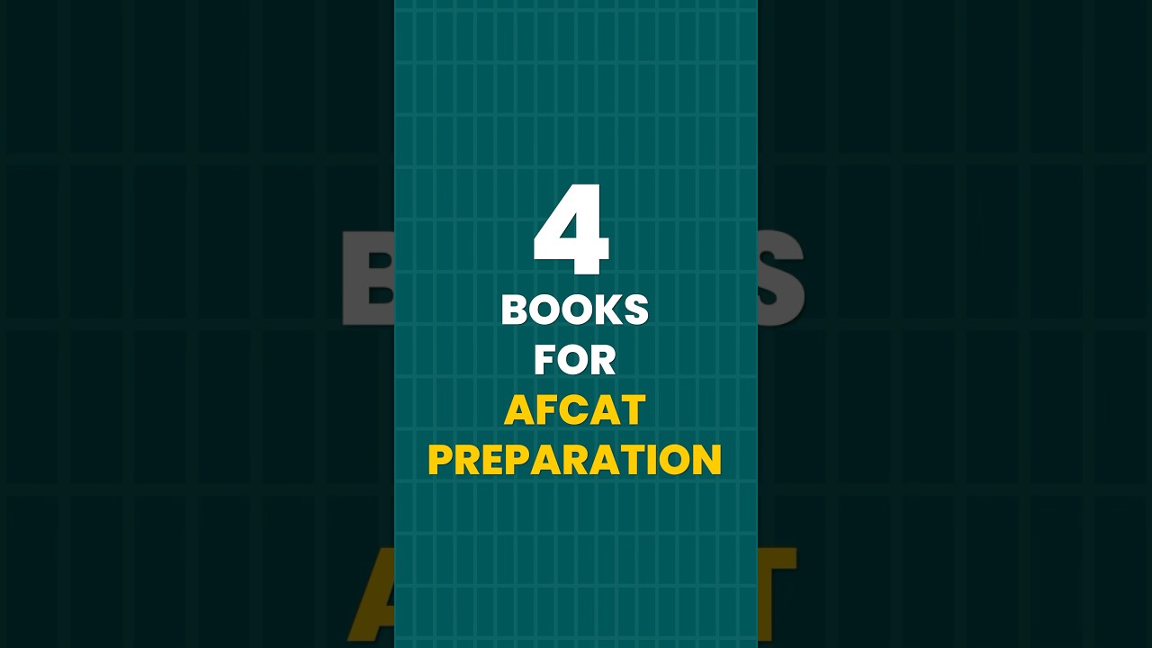 Top 4 Books for AFCAT Exam Preparation 2025 - These Books Will Cover Your Whole Syllabus!