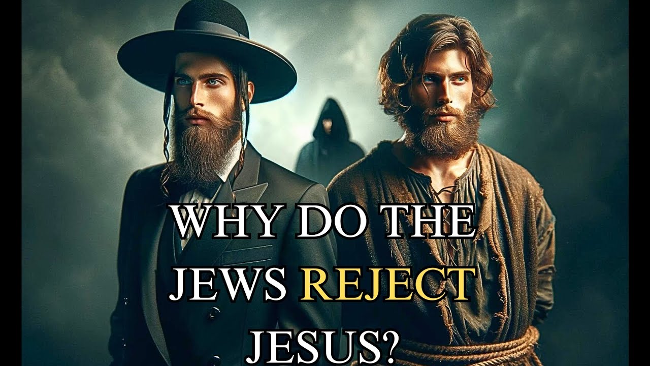 Why the Jewish people reject Jesus as Messiah watch to the end