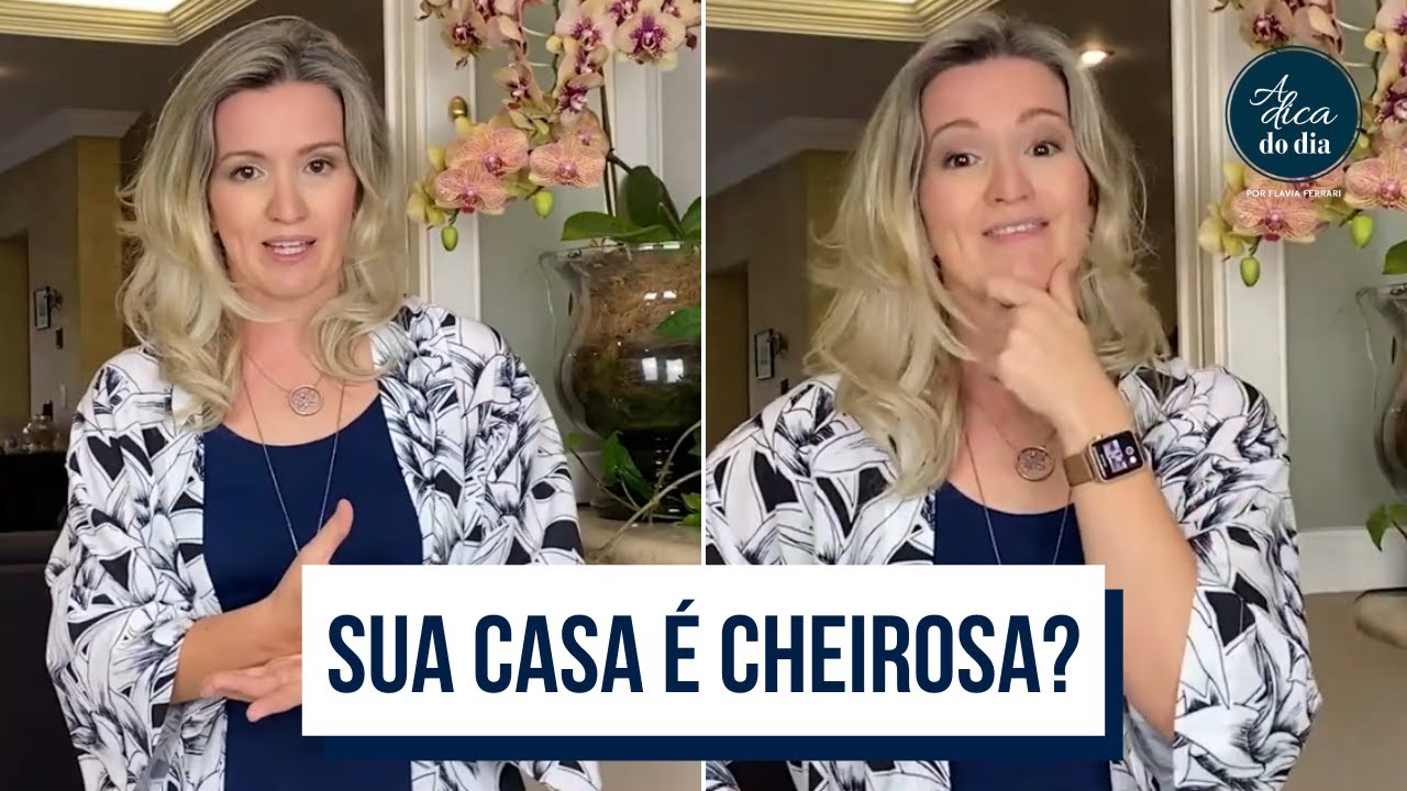 7 SEGREDOS PARA A CASA FICAR CHEIROSA POR MAIS TEMPO... o 1º você TEM QUE SABER | FLÁVIA FERRARI