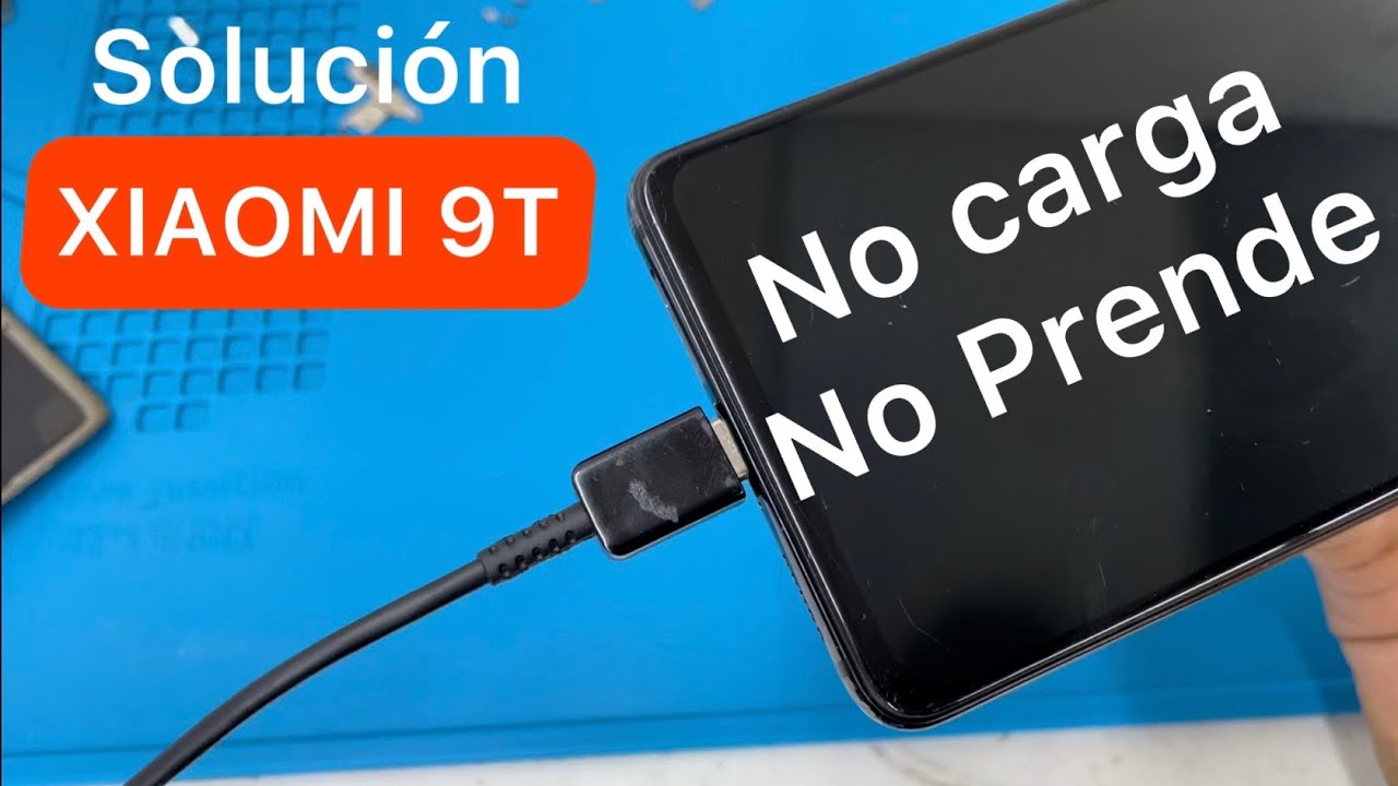 Xioami 9T No Enciende No Carga Solución desde Casa