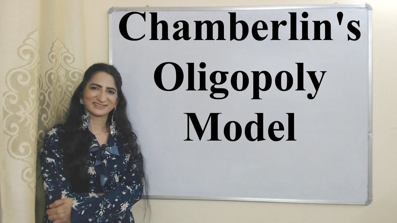 Chamberlin's Oligopoly Model