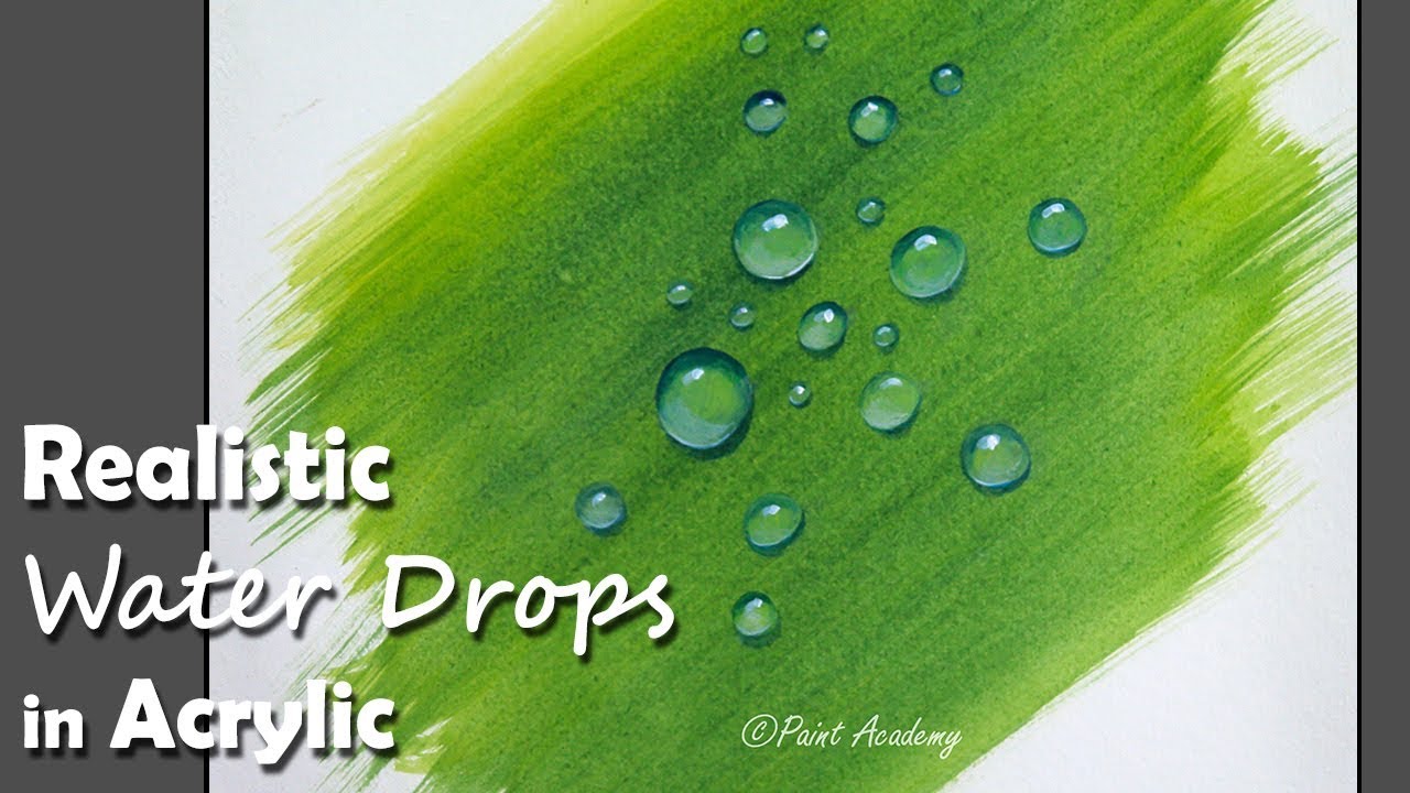 How to Paint Realistic Water Drops in Acrylic