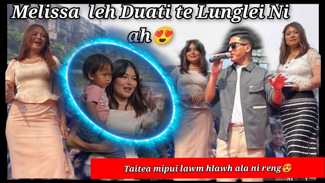 Margaret-i leh Melissa / Taitea Lunglei Ni Hmanna ah An lo che pui miah miah😍 A nuam ngei mau