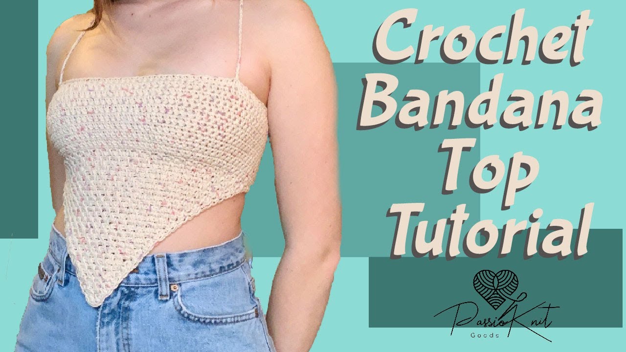 Crochet Bandana Crop Top | TUTORIAL | DIY