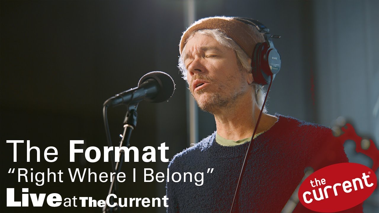 The Format — Right Where I Belong (концерт для The Current)
