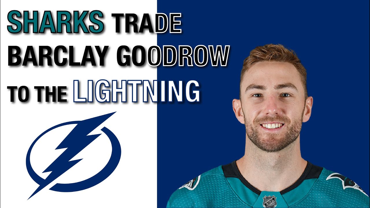 Sharks Trade Barclay Goodrow to the Lightning