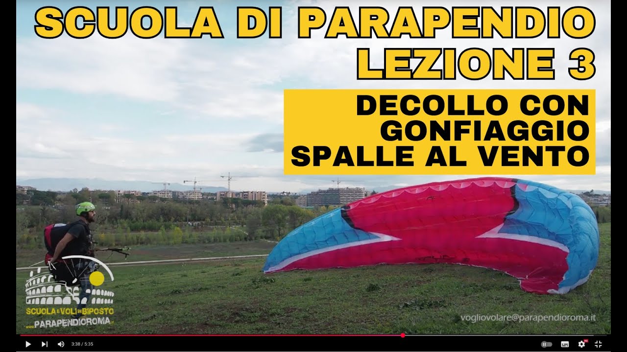 Tutorial CORSO BASE. Lezione 3. scuola Parapendio Roma