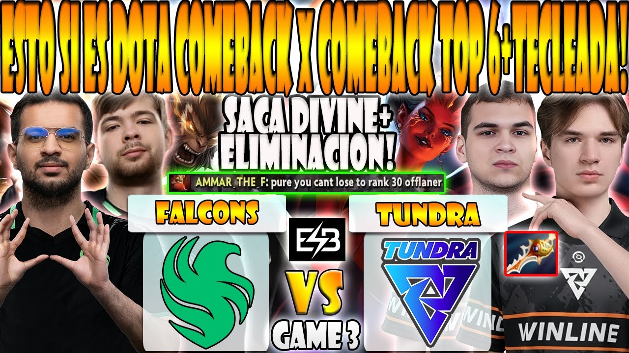 FALCONS vs TUNDRA BO3[GAME 3]ELIMINACION-PURE, BZM, 33 VS ATF, MALR1NE - FISSURE PLAYGROUND 2 - ESB