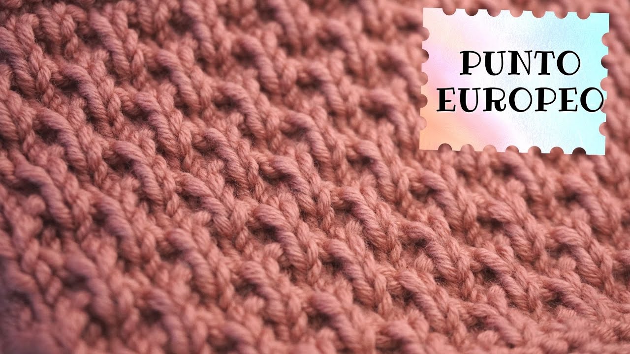 №69🌸 punto fácil y bonito 🌸 punto europeo a dos agujas