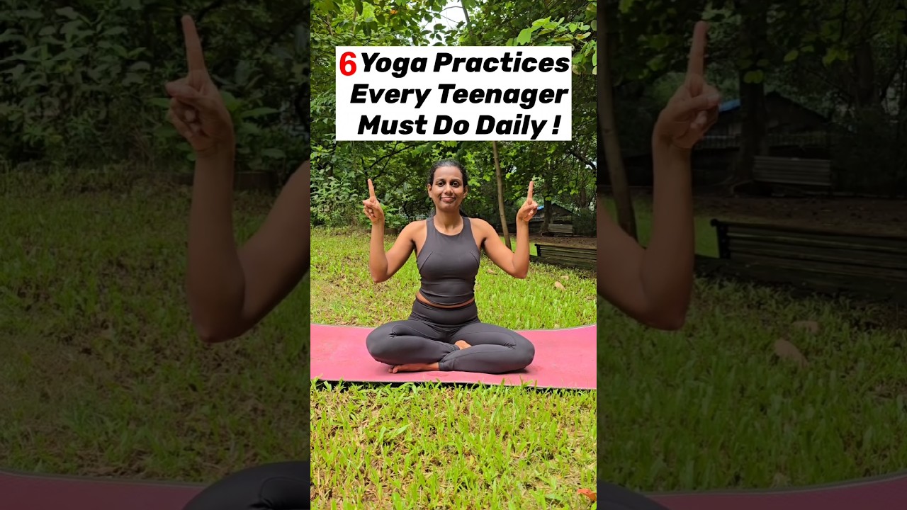 6 daily yoga practices every teenager must try 🌸 Build focus, strength & balance. #yogaforteens