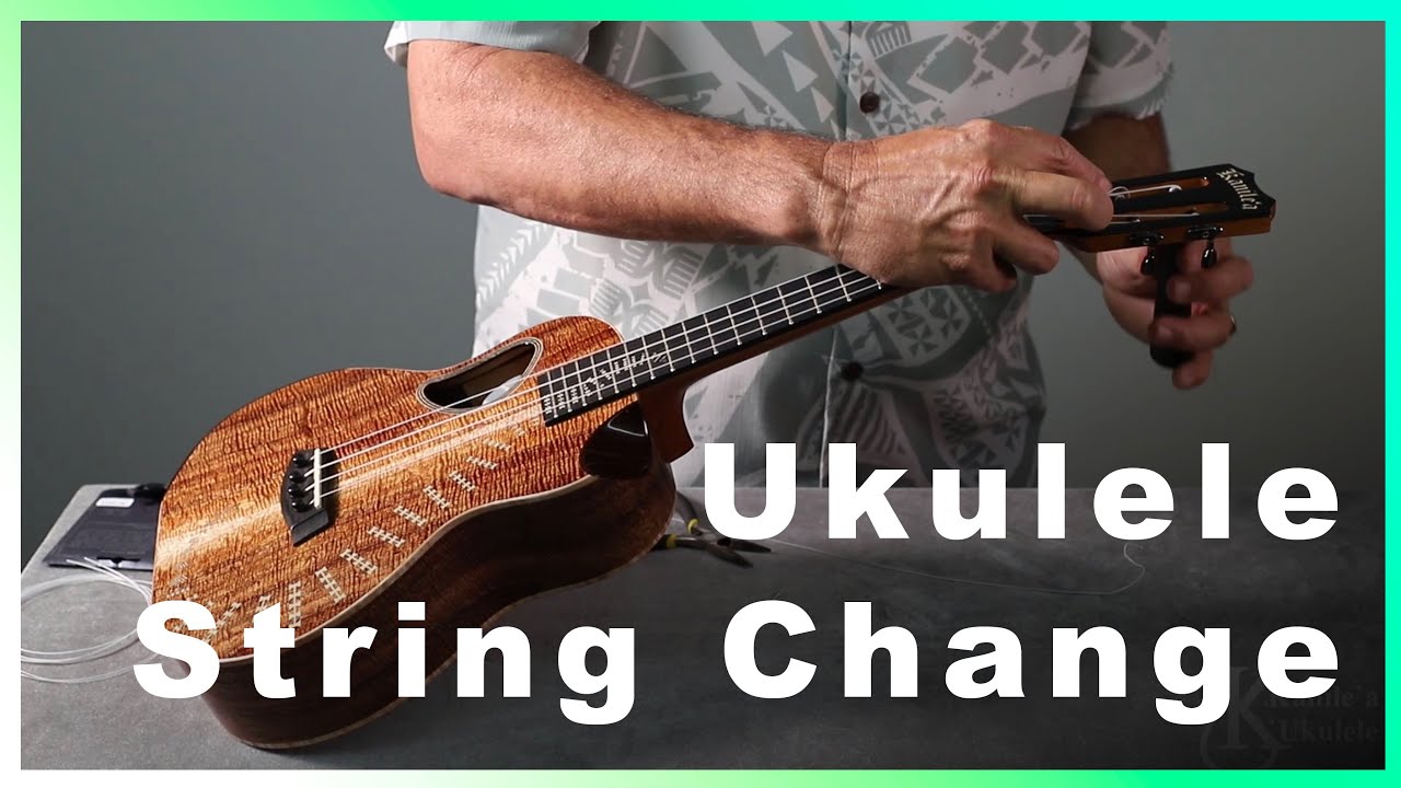 How To Change Strings On Your Ukulele