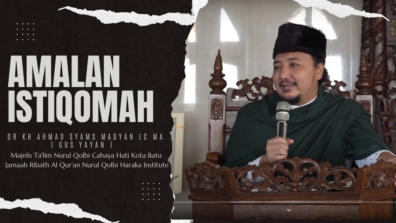 AMALAN ISTIQOMAH | NGAJI ROHANI | BULAN HARAM | GUS YAYAN | PENGAJIAN NURUL QOLBI
