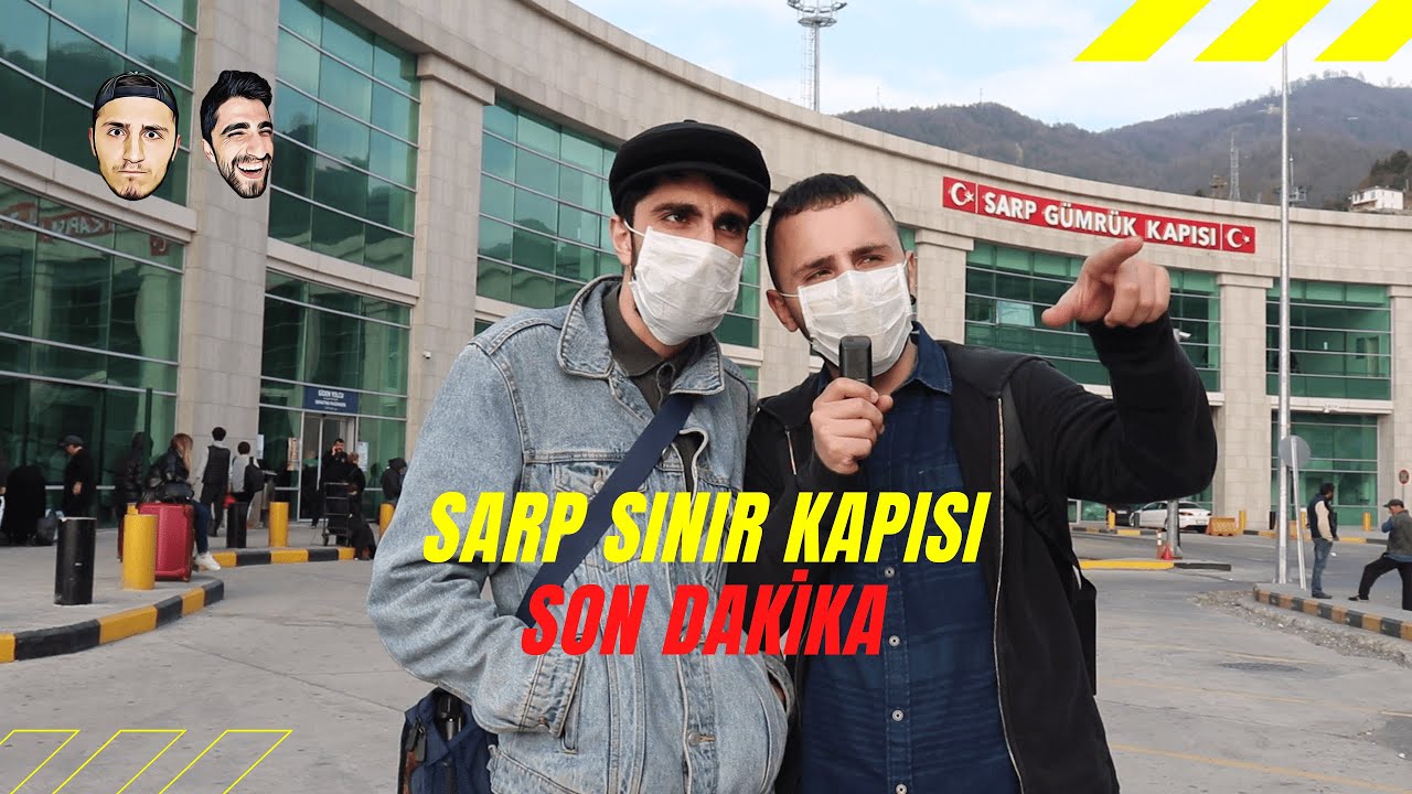 SARP SINIR KAPISI  SON DAKİKA !