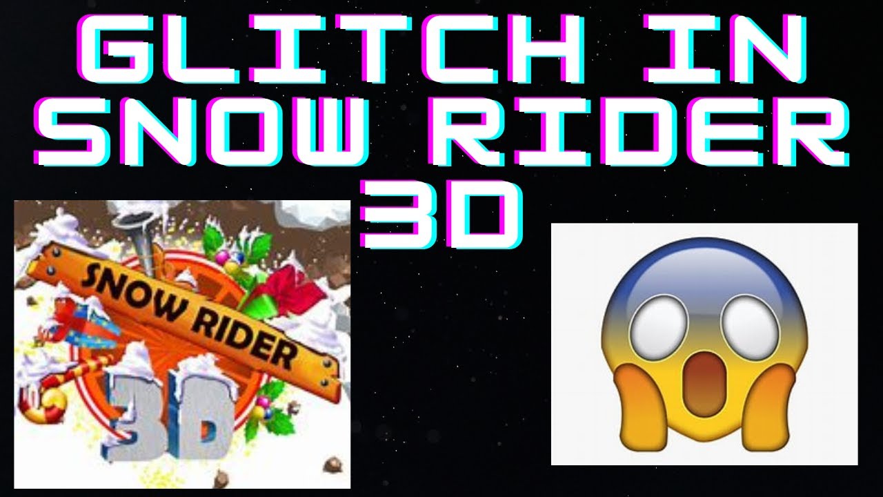 A snow-rider 3D glitch I found [NO SOUND]