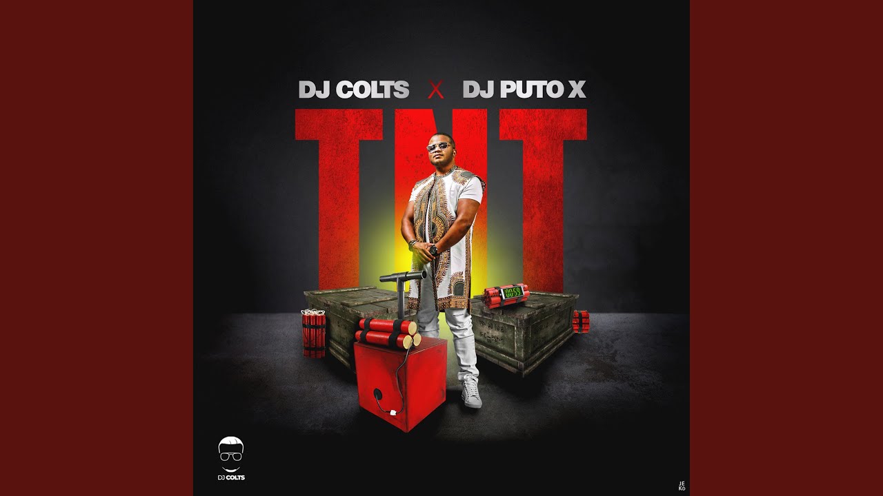 T.N.T (feat. DJ Puto X)
