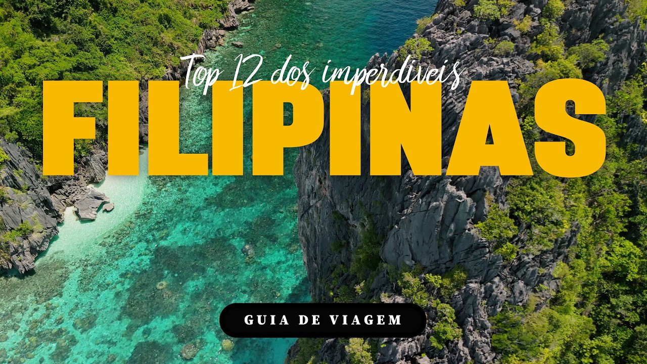 Filipinas: Top 12 Lugares Mais Bonitos para Visitar | Melhores Sítios e Experiências