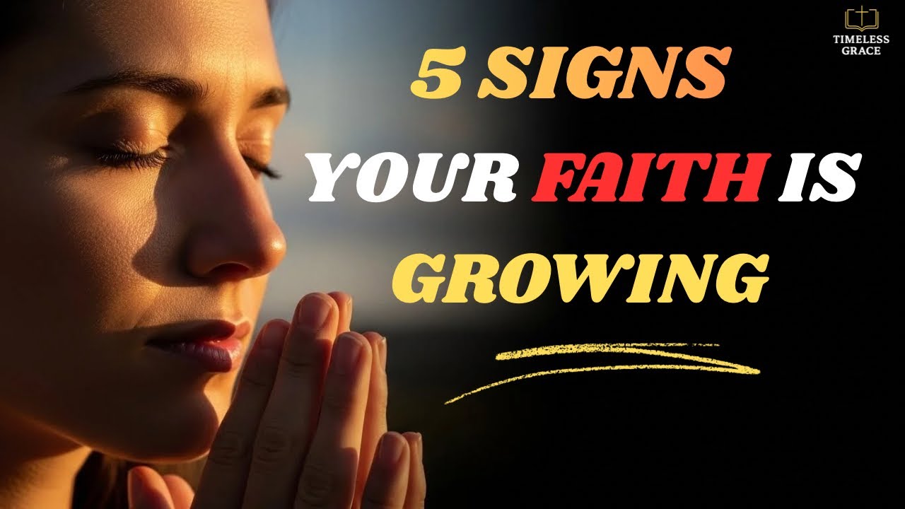 5 Signs You're Growing Spiritually