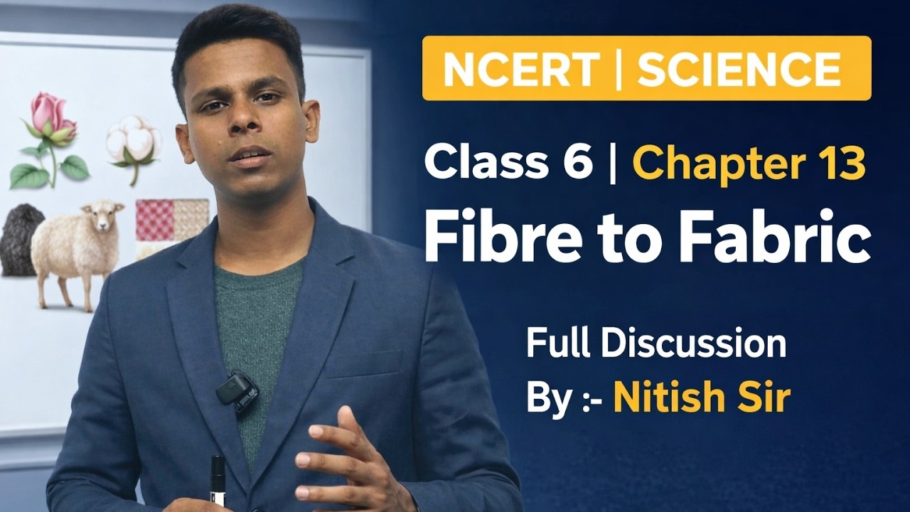 Fibre to Fabric ( तंतु से वस्त्र तक ) Class 6 chapter 13 l #deled #bpsctre4 #thechampionclasses