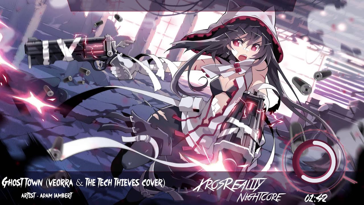 Ghost Town (Veorra & The Tech Thieves Cover) - Nightcore