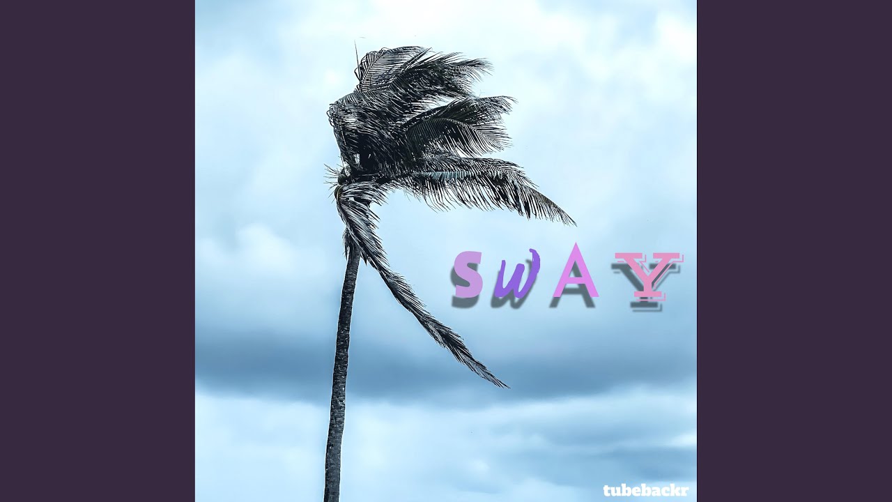 Sway