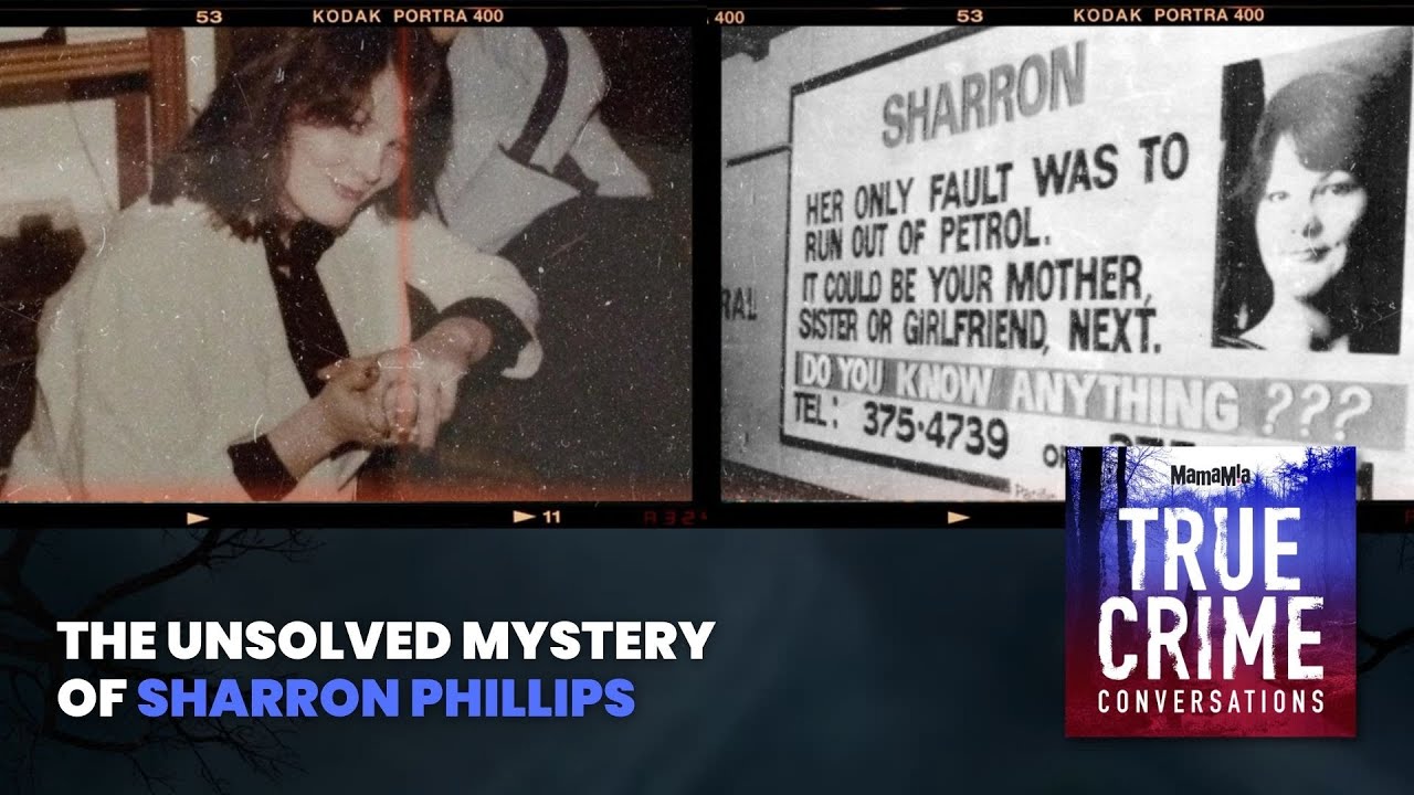 The Unsolved Mystery Of Sharron Phillips | True Crime Conversations Podcast