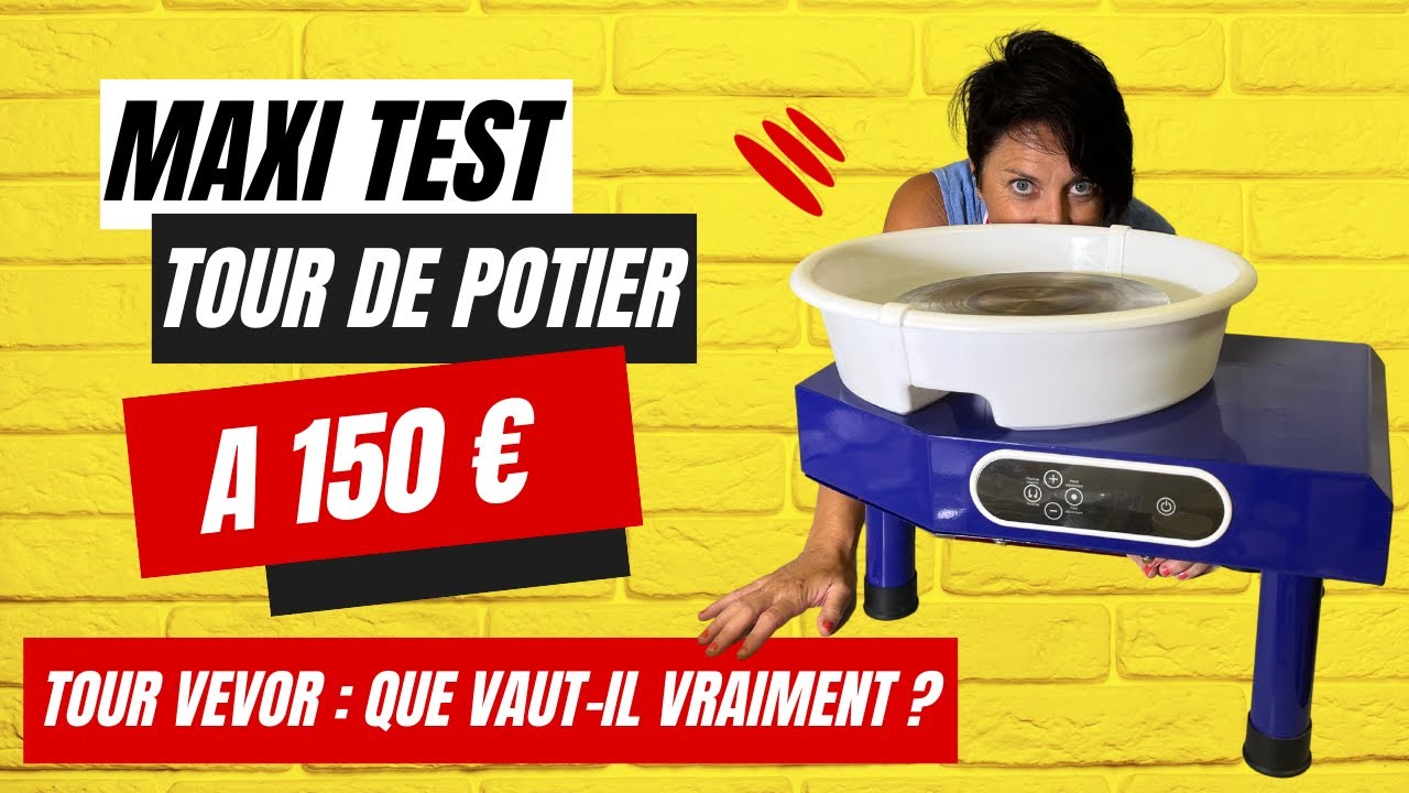 Maxi test tour de potier discount