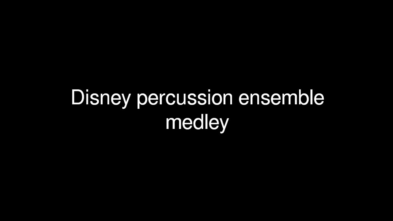 Disney percussion ensemble medley