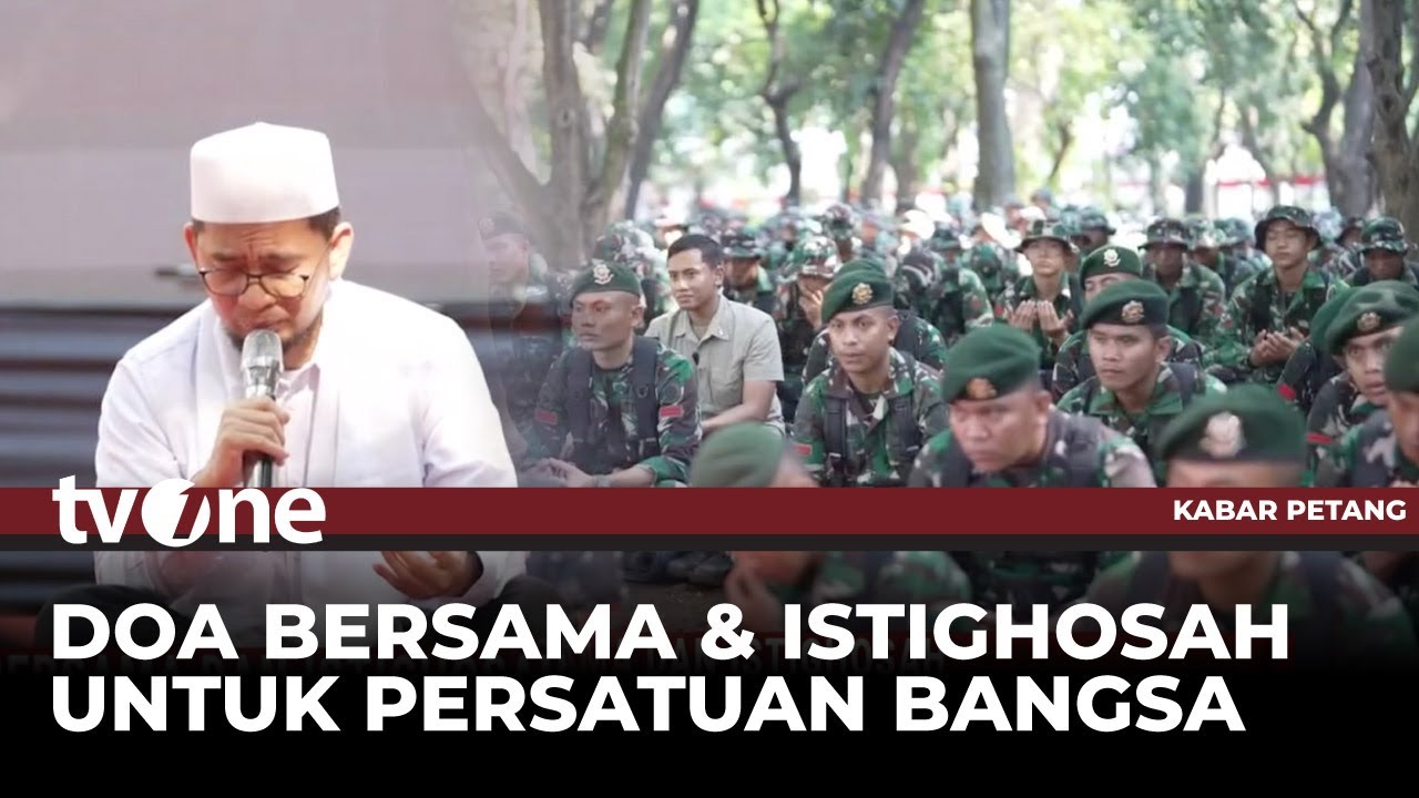 Panglima TNI Beserta Ribuan Prajurit Gelar Istighosah di Monas | Kabar Petang tvOne